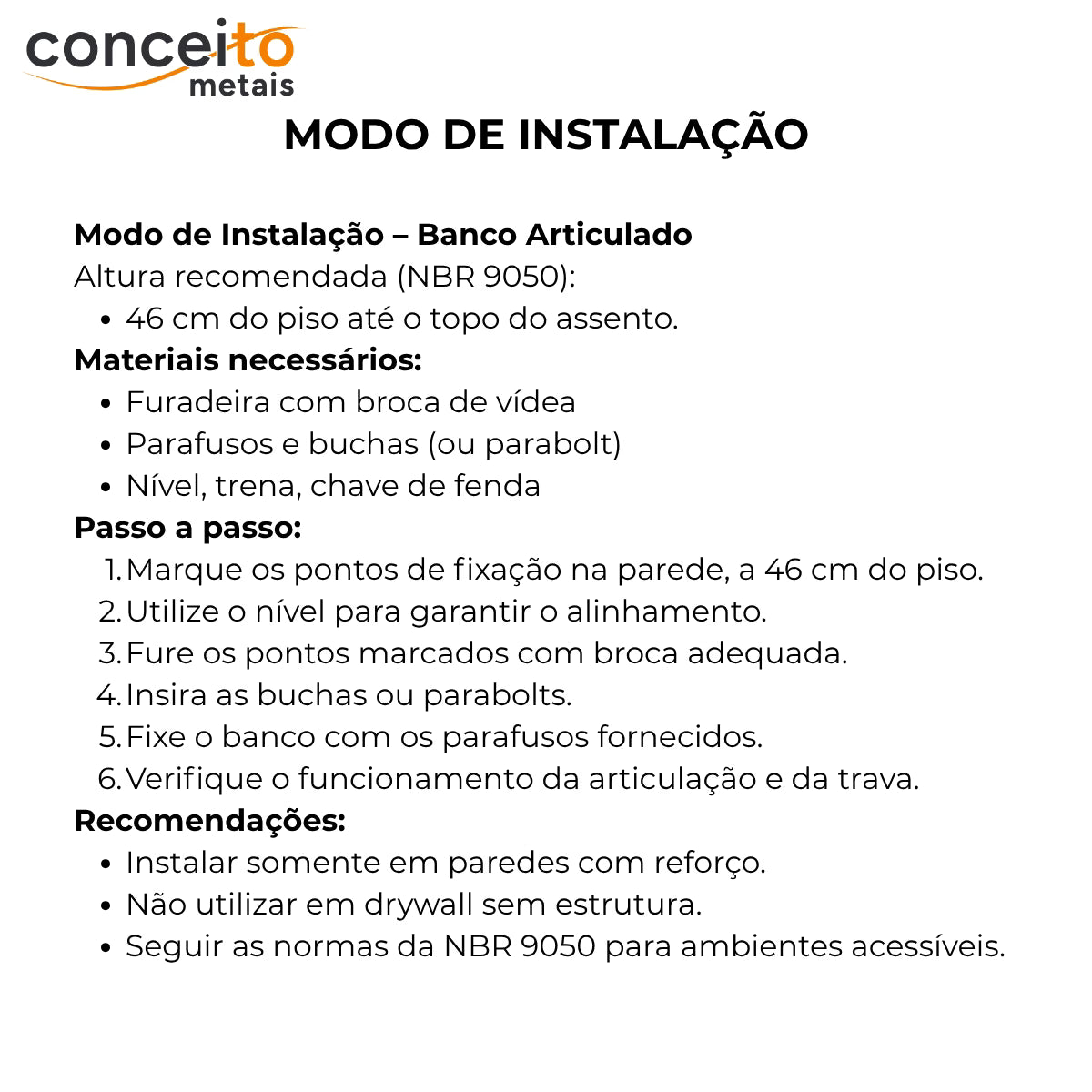 Banco articulado branco PNE 45x70 - 1024: modo de instalação