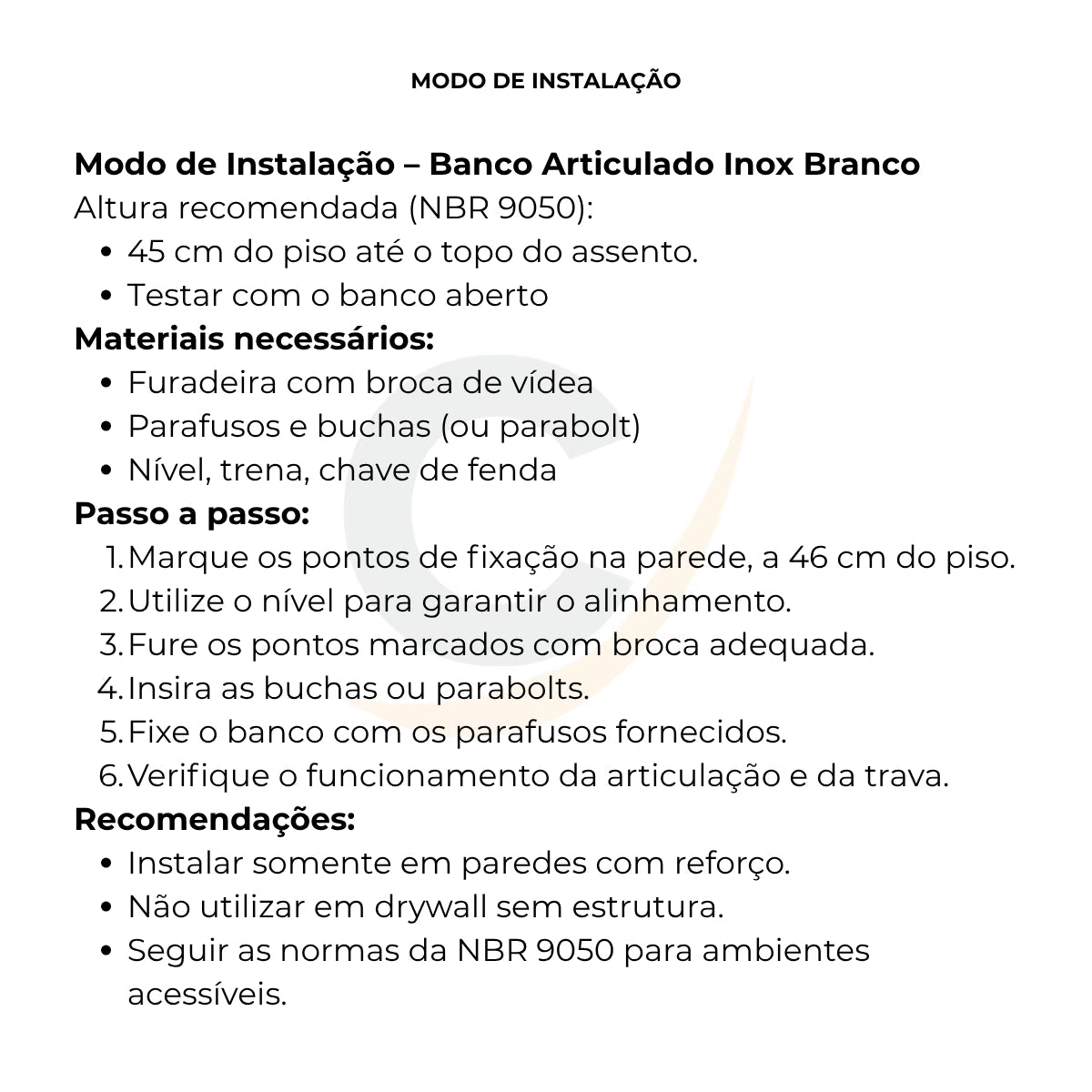 Banco articulado de inox para banheiro PNE 45x70 com pedestal - 1058: modo de instalação