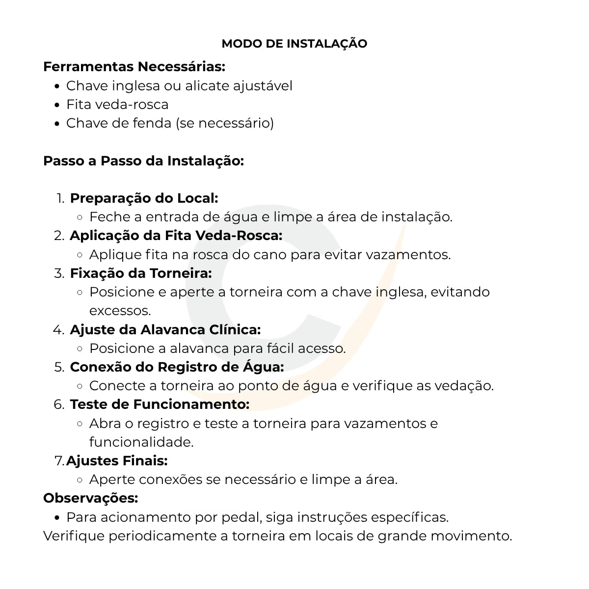 Torneira clínica alavanca reforçada mesa 16 cm 45° - 12004: modo de instalação