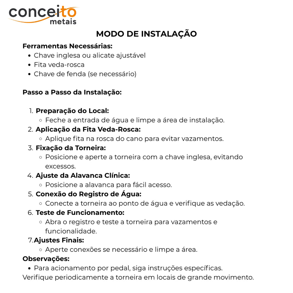 Torneira clínica hospitalar cotovelo em metal 11,5 cm - 12036: modo de instalação