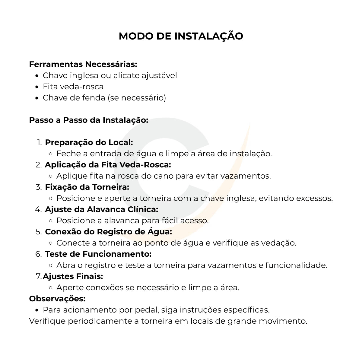 Torneira clínica alavanca mesa bica móvel altura 24 cm - 12039: modo de instalação