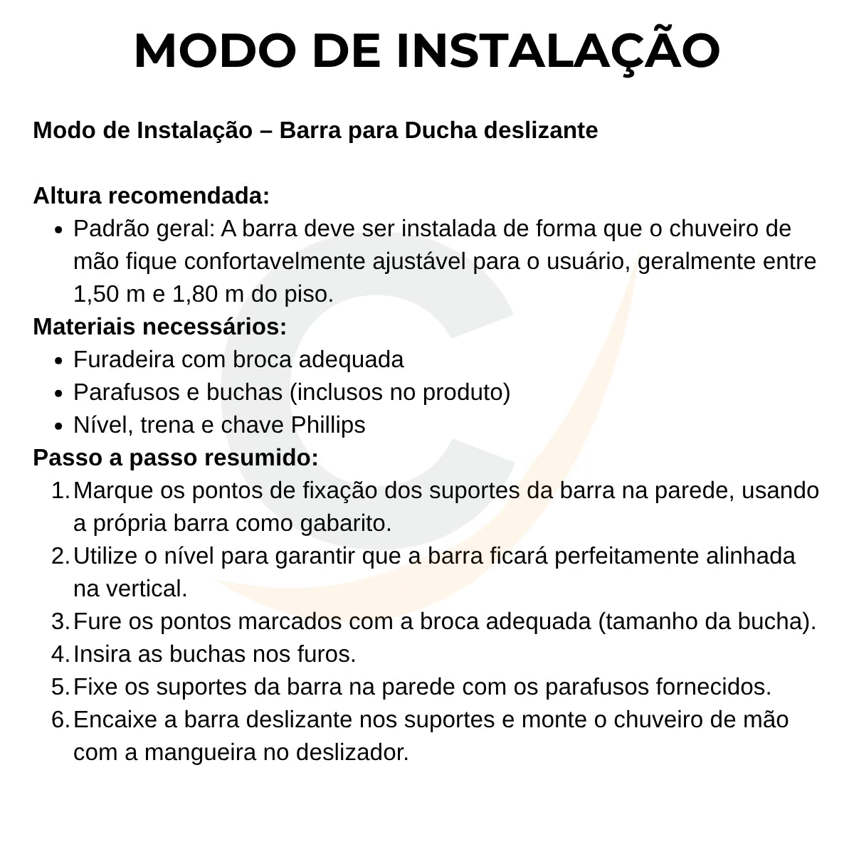 Ducha com barra deslizante cromada 60cm - 13608: modo de instalação