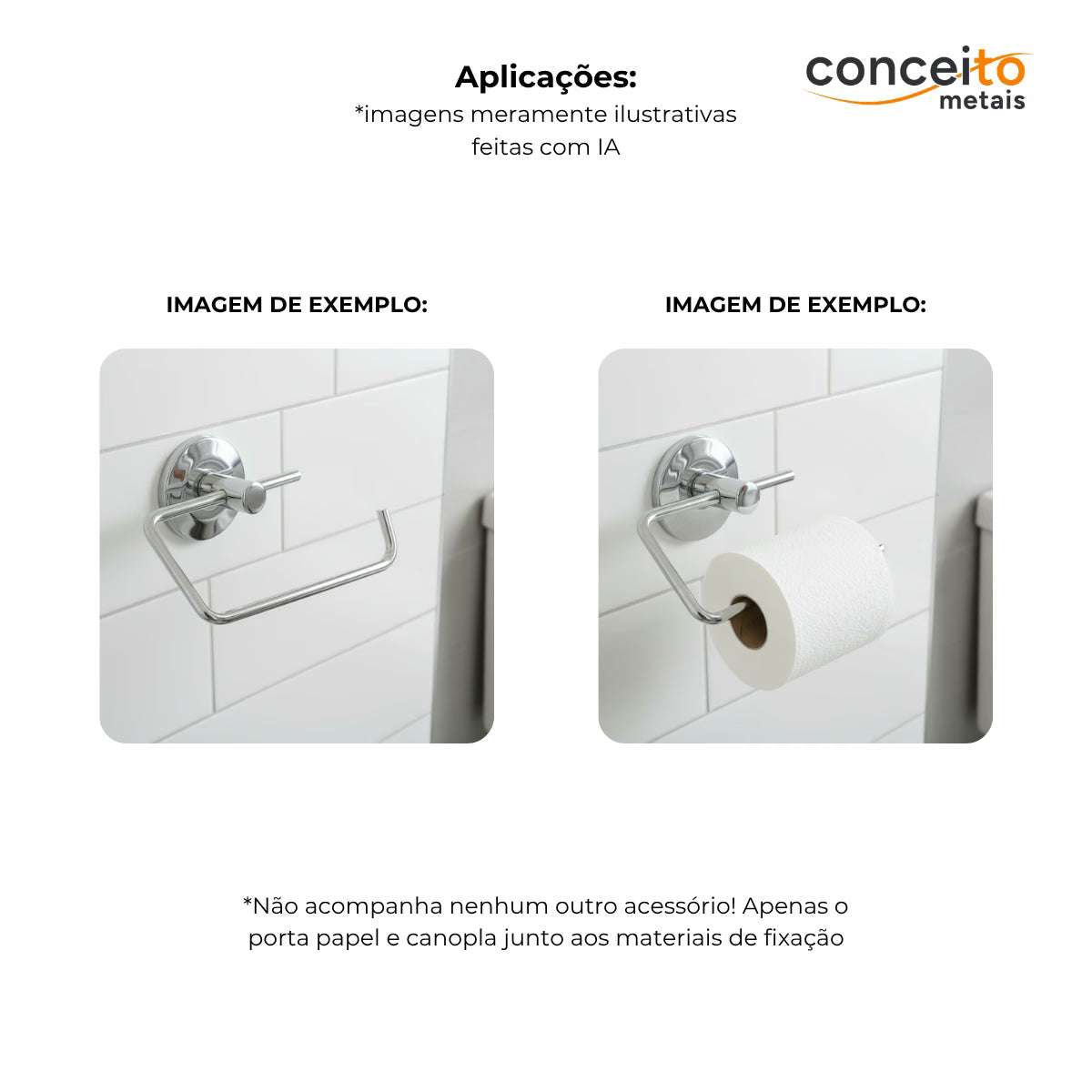 Porta-Papel Higiênico Sem tampa - 29001 - exemplos de aplicação - Conceito Metais