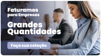 faturamos para empresas grandes quantidades